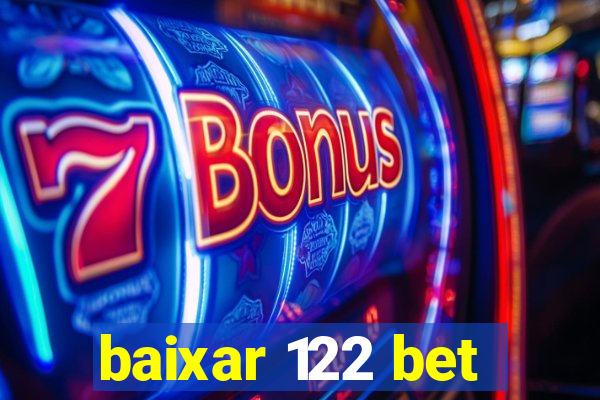 baixar 122 bet